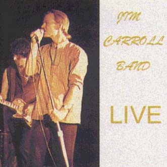 Jim Carroll Band Live