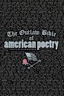 The OutLaw Bible of American Poetry