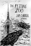 The Petting Zoo by Jim Carroll